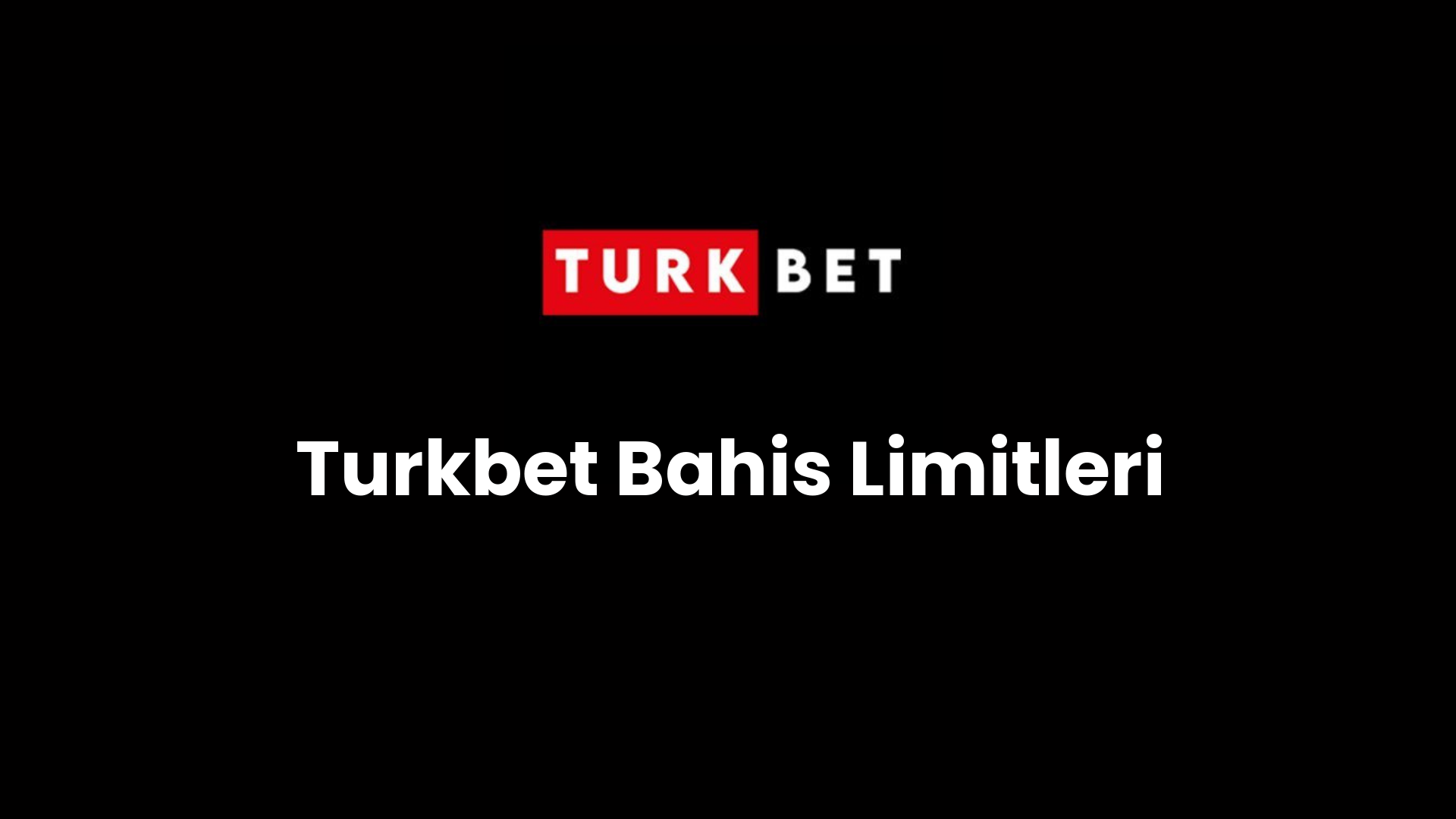turkbet bahis limitleri 148