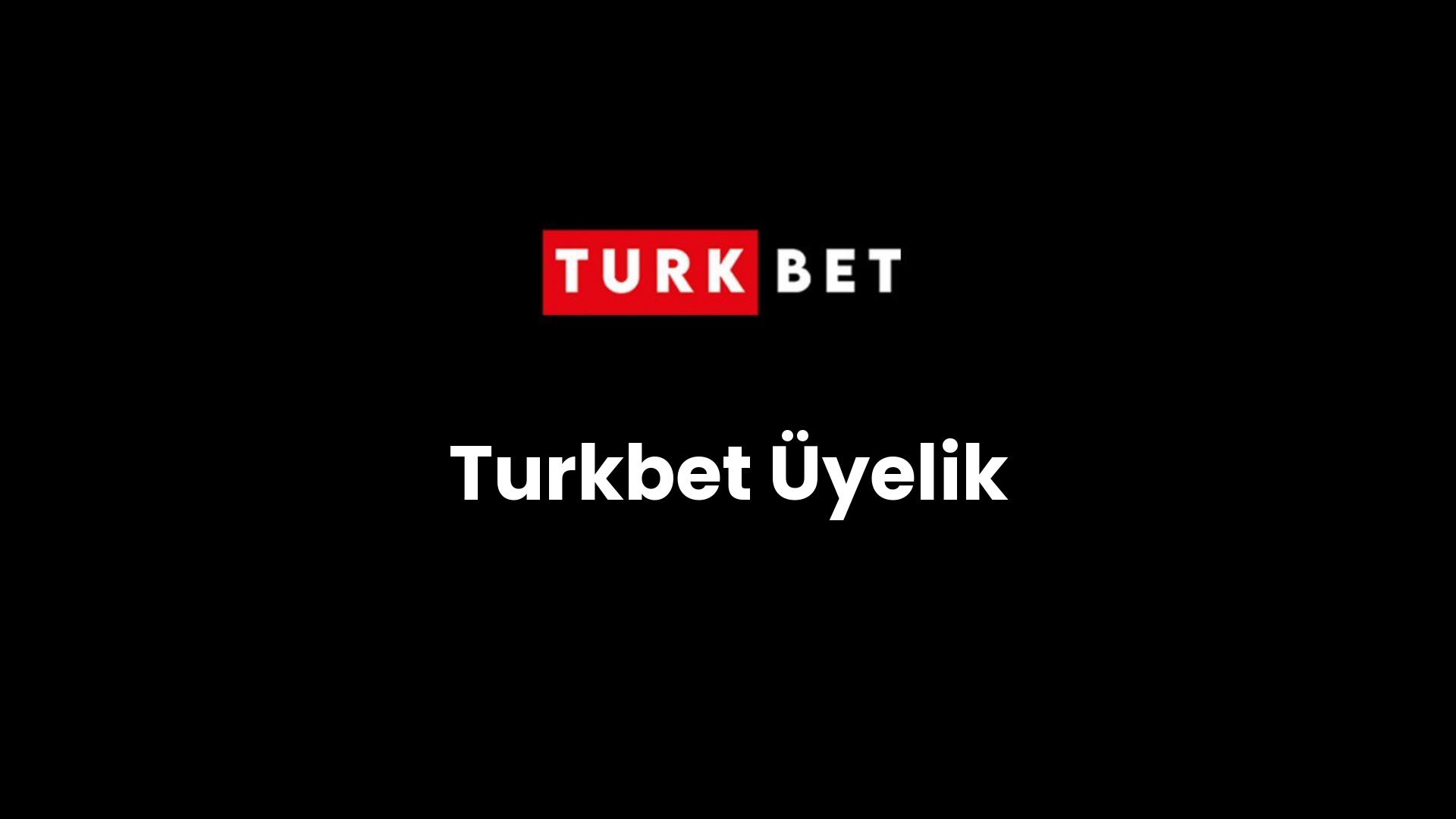 turkbet uyelik 11